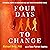 Four Days to Change: 12 Radical Habits to Overcome Bias and Thrive in a Diverse World