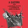 A Guerra: A ascen...