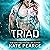 Triad: The Triad Series, Book 6