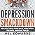 Depression Smackdown: Reality-Check Fixed What Medication, Therapy, and Love Failed
