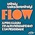Flow (Edição revista e atualizada) [Flow (Revised and Updated Edition)]: A psicologia do alto desempenho e da felicidade [The Psychology of Optimal Experience]