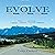 Evolve: Your Path. Your Time. Your Shine.: The Power of Evolving, Book 1