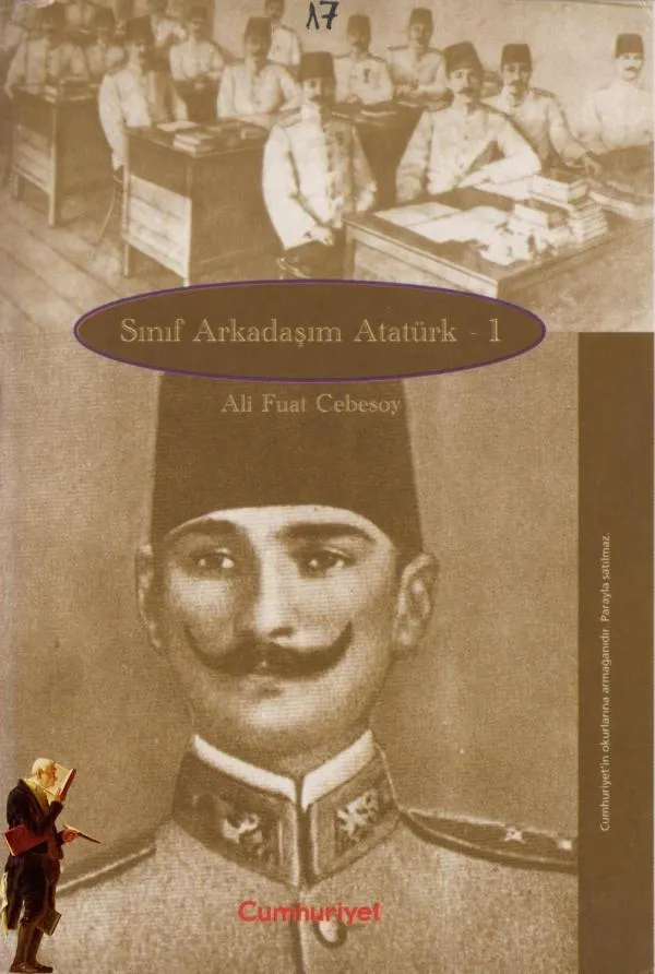 Sınıf Arkadaşım Atatürk - Cilt 1 (Paperback)