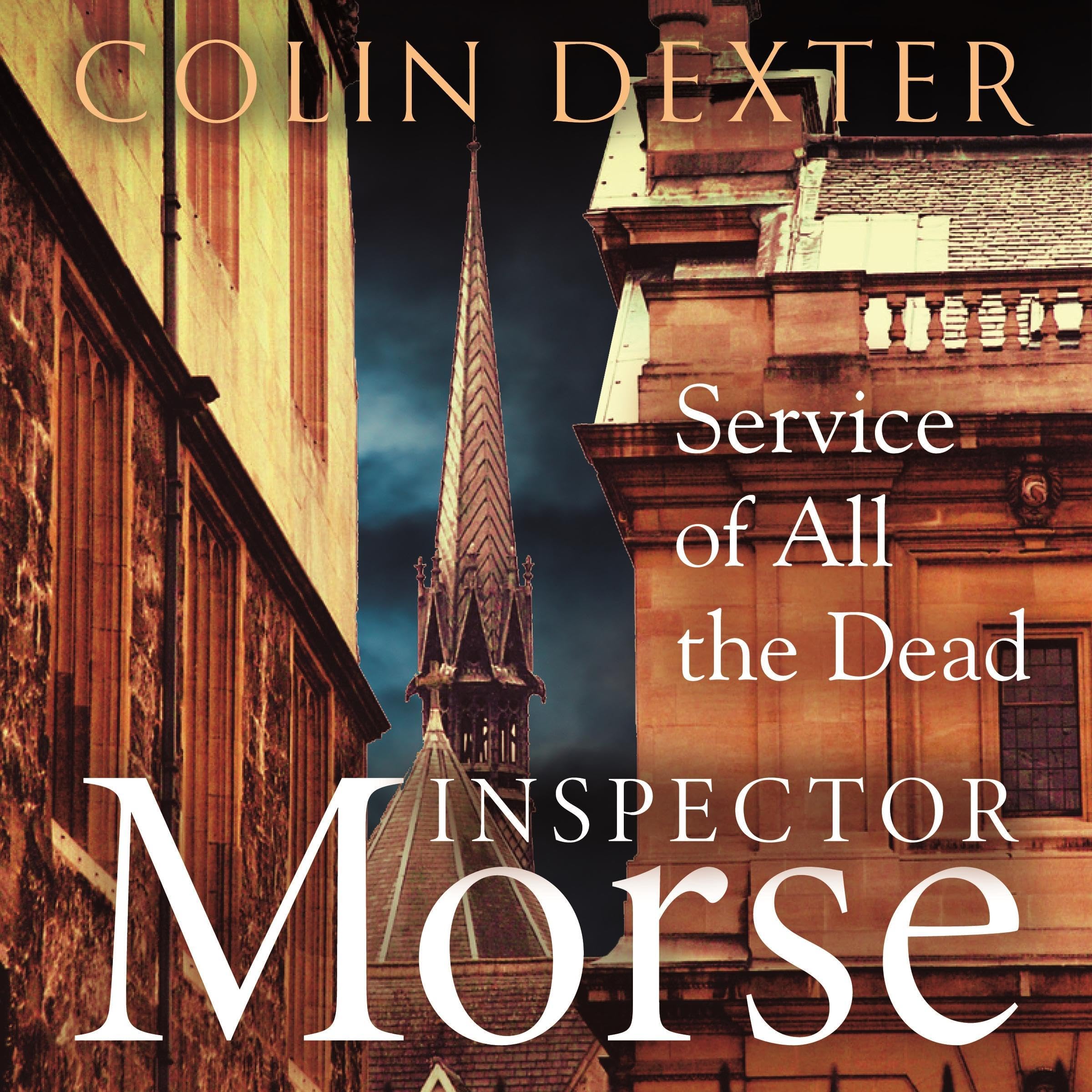 Service of All the Dead: An Inspector Morse Mystery 4