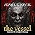 The Vessel
