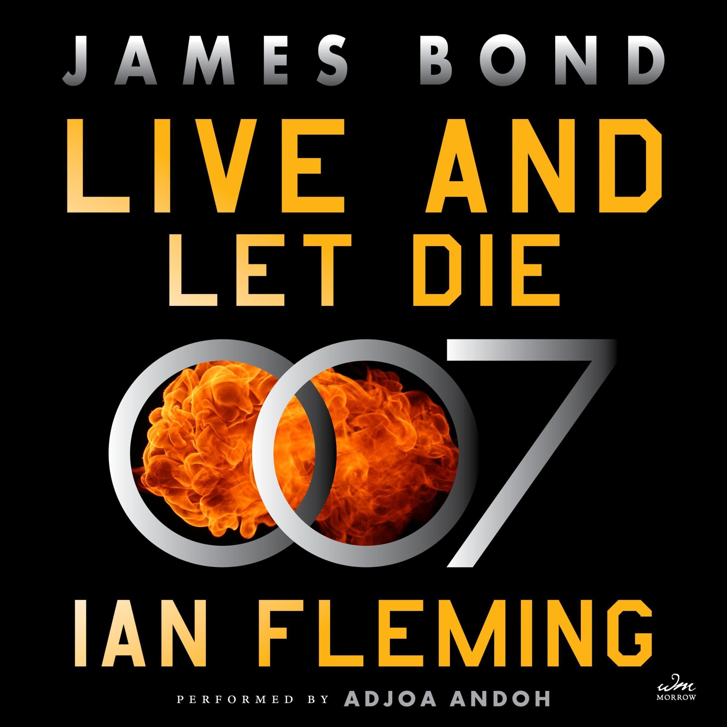 Live and Let Die: A James Bond Novel