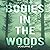 Bodies in the Woods: Unexplained Mysteries, Volume 2