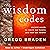 The Wisdom Codes