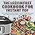 Lectin Free Cookbook: Fast, Affordable & Delicious Lectin Free Recipes for Your Instant Pot & Pressure Cooker for Healthy Living, Weight Loss and Anti-Inflammatory Diet