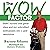 The Wow Factor: How I Turned One Idea and My Unbridled Enthusiam into a Golf Revolution