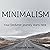 Minimalism: Your Declutter Journey Starts Here