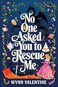 No One Asked You to Rescue Me