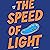 The Speed of Light: One Hell of a Ride!