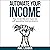 Automate Your Income: How to Identify and Maximize Self-Operating Revenue Streams