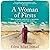 A Woman of Firsts: The midwife who built a hospital and changed the world: The midwife who built a hospital and changed the world