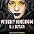 Witchy Kingdom: Witchy Eye Series, Book 3