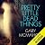 Pretty Little Dead Things by Gary McMahon Pretty Little Dead Things by Gary McMahon