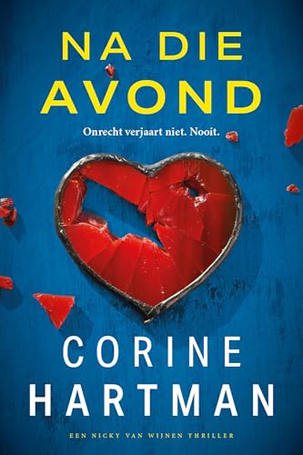 Na die avond (Nicky van Wijnen Book 2) (Dutch Edition)