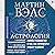 Астрология. Полное руководство о том, как "прочитать" судьбу ... by Мартин Вэлс