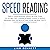 Speed Reading: Triple Your Reading Speed in Less than 24 Hours: The Comprehensive Guide to Speed Reading and Skyrocketing Your Productivity