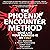 The Phoenix Encounter Method: Lead Like Your Business Is on Fire!