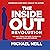 The Inside-Out Revolution