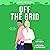 Off the Grid: To Catch a Thief, Book 3
