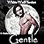 Gentle: White Wolf, Book 7