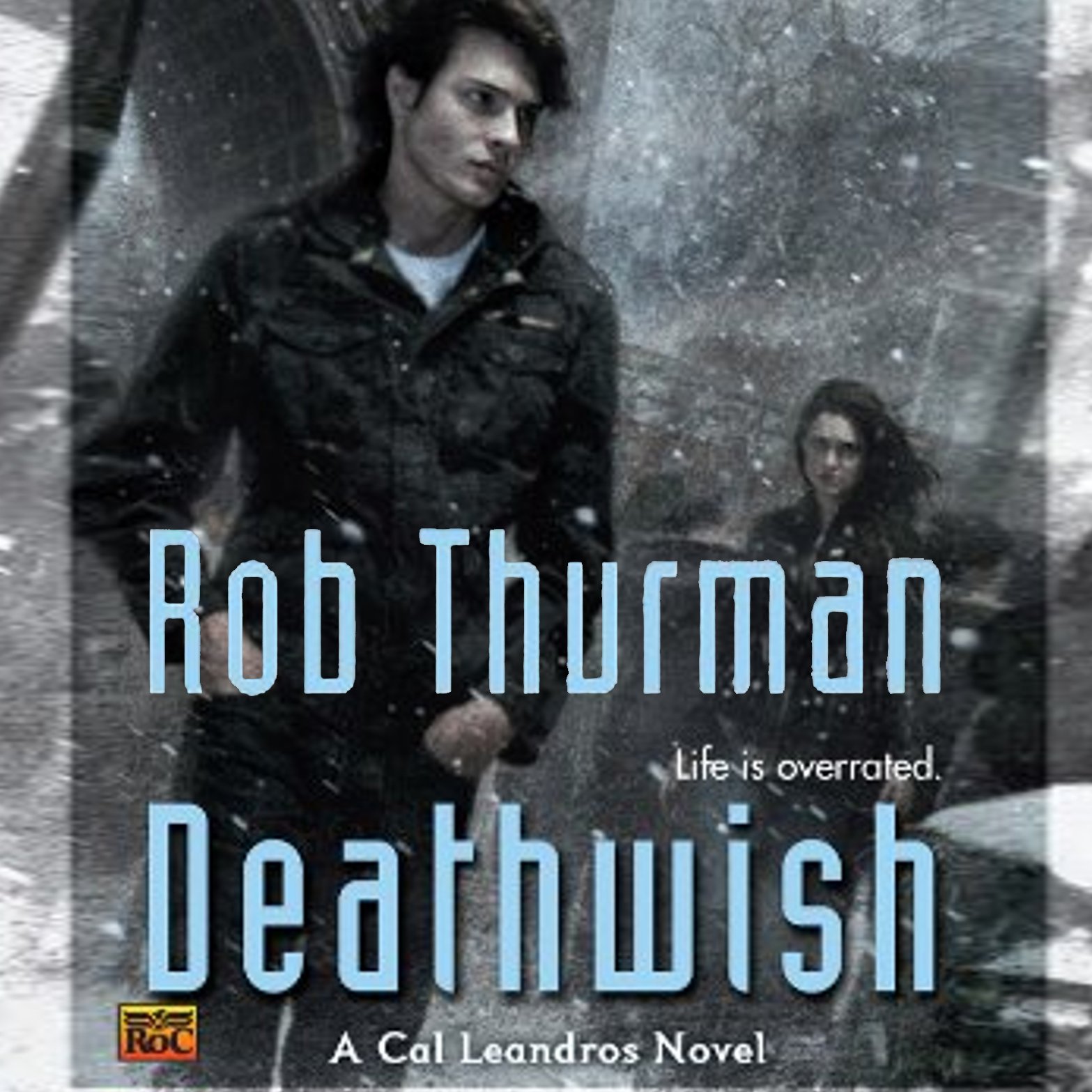 Deathwish: Cal Leandros, Book 4