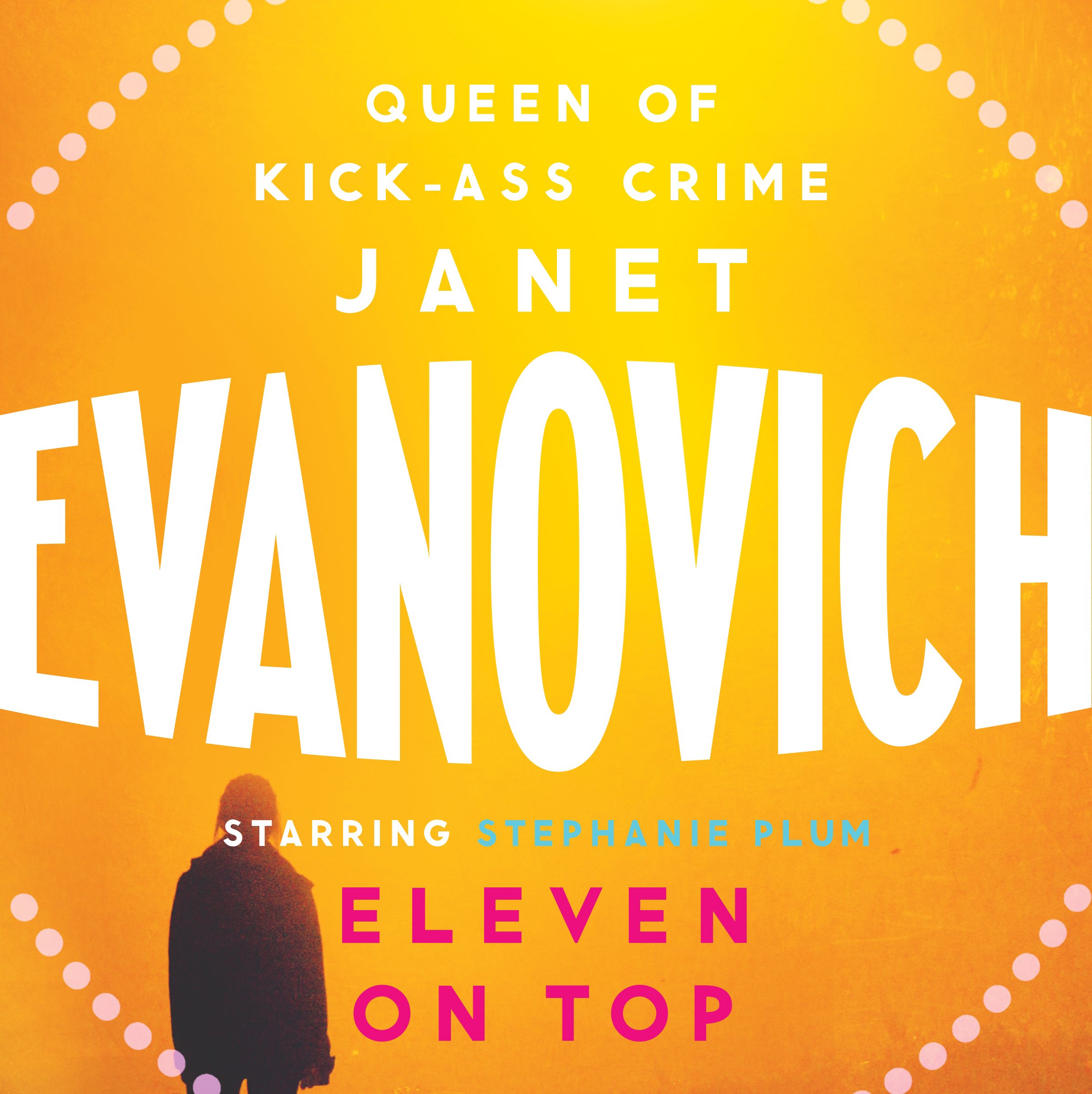 Eleven on Top: Stephanie Plum, Book 11