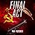 Final Act: Final Series, Book 2