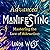 Advanced Manifesting With Frequencies: The Law of Attraction Masters' Class: Use Vibrations to Manifest Money, the Lottery, Love & More