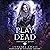 Play Dead: Crossroads Queen, Book 6