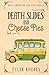 Death Slides and Cheese Pies (Max's Campervan Case Files)