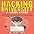 Hacking University: Freshman Edition: Essential Beginner's Guide on How to Become an Amateur Hacker