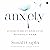 Anxiety: Overcome It and Live Without Fear