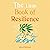The Little Book of Resilience: Embracing Life’s Challenges in Simple Steps