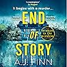 End of Story by A.J. Finn