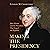 Making the Presidency: John Adams and the Precedents That Forged the Republic