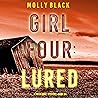 Girl Four: Lured:...