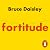 Fortitude: The Myth of Resilience, and the Secrets of Inner Strength: A Sunday Times Bestseller