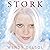 Stork: Stork Trilogy, Book 1