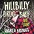 Hillbilly Drug Baby: The Story