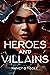 Heroes and Villains (Red an...