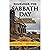 Remember the Sabbath Day: the Enduring Applicability of the Fourth Commandment
