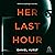 Her Last Hour