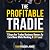 The Profitable Tradie: 7 St...
