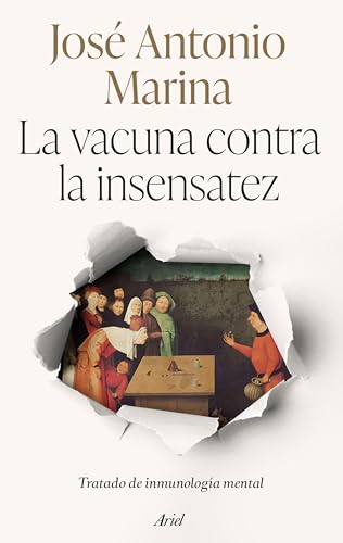 La vacuna contra la insensatez: Tratado de inmunología mental (Hardcover)