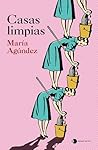 Casas limpias by María Agúndez Fernández