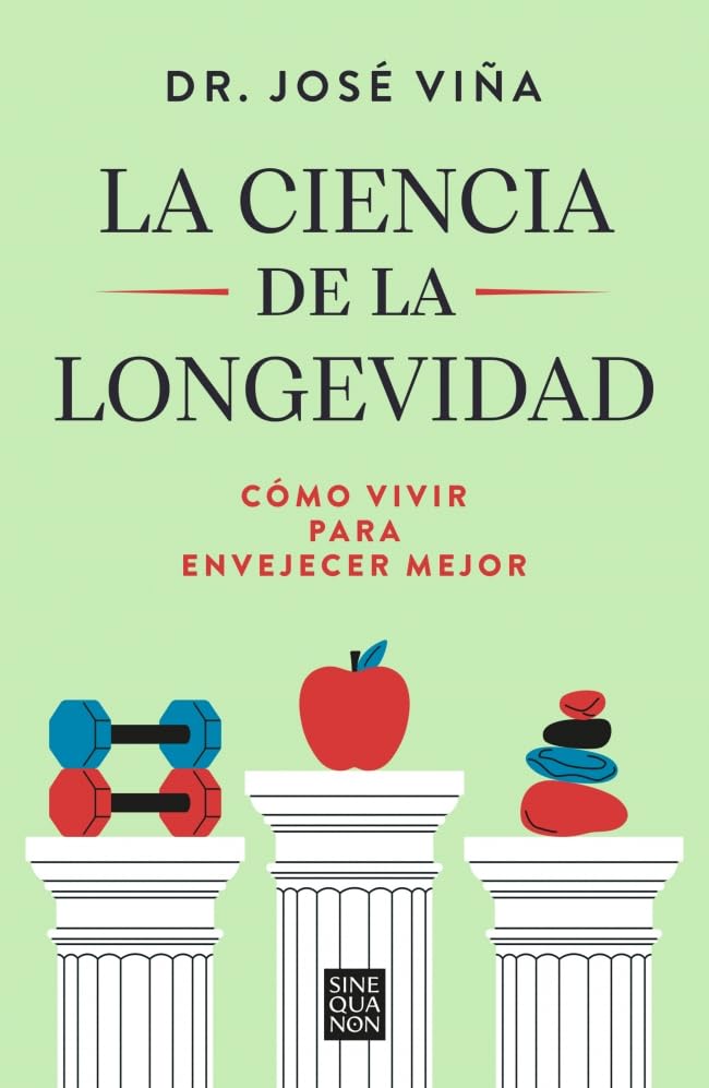 La ciencia de la longevidad / The Science of Longevity (Spanish Edition)